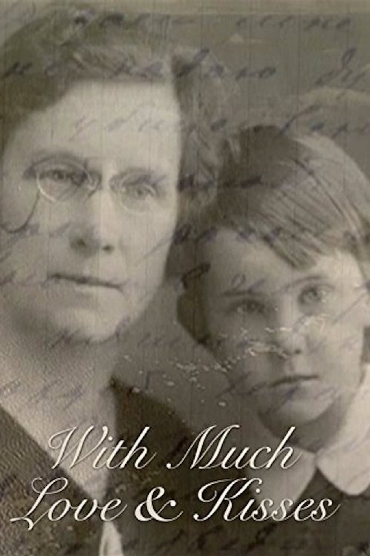 With much love and kisses (2006)