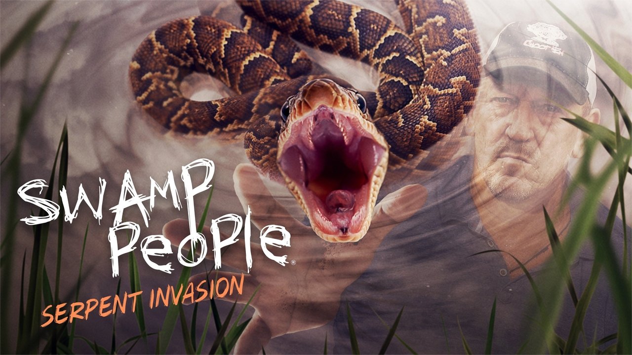 Swamp People: Serpent Invasion