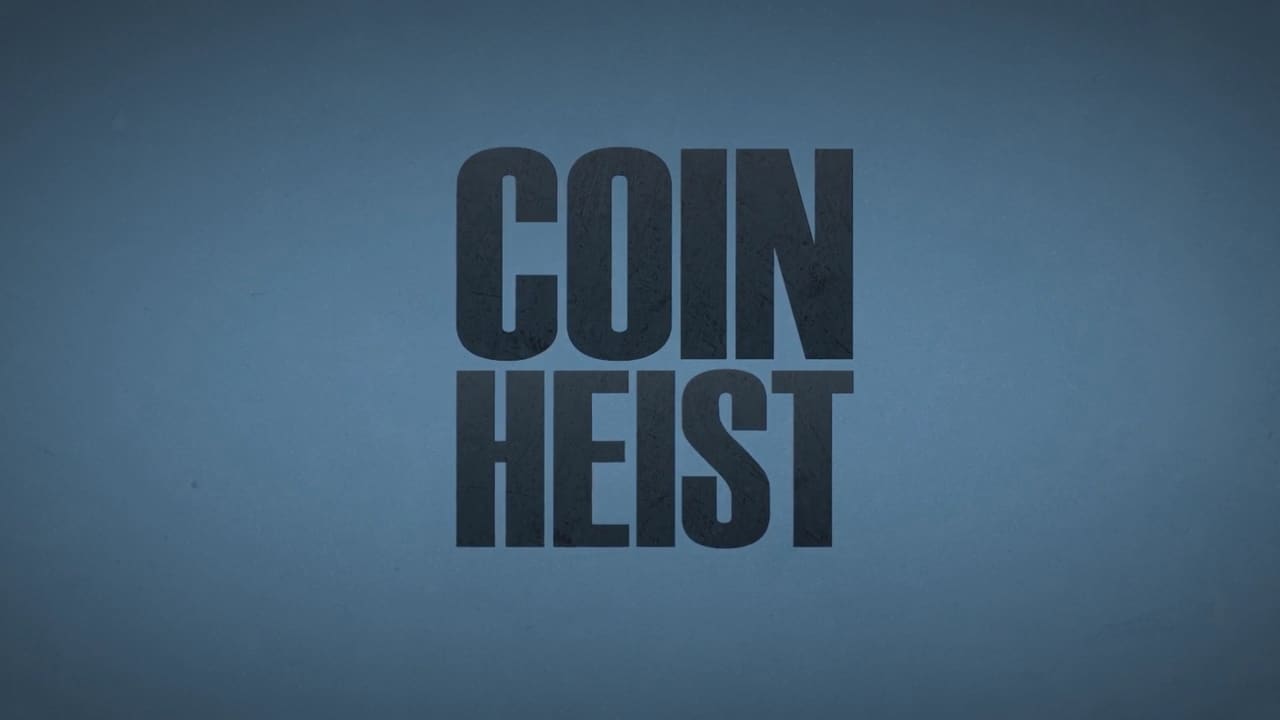 2017 Coin Heist