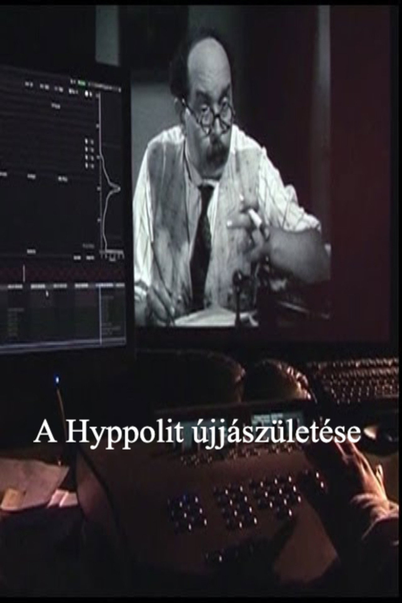A Hyppolit újjászületése