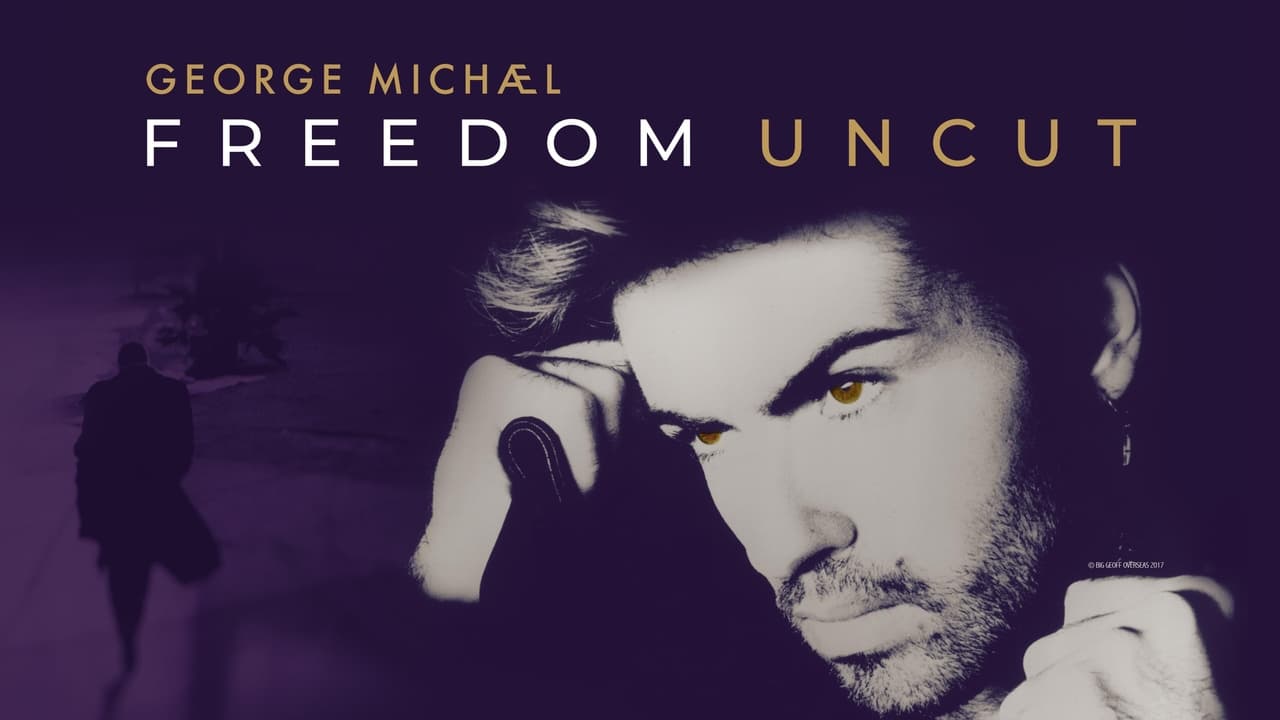 George Michael: Freedom Uncut (2022)