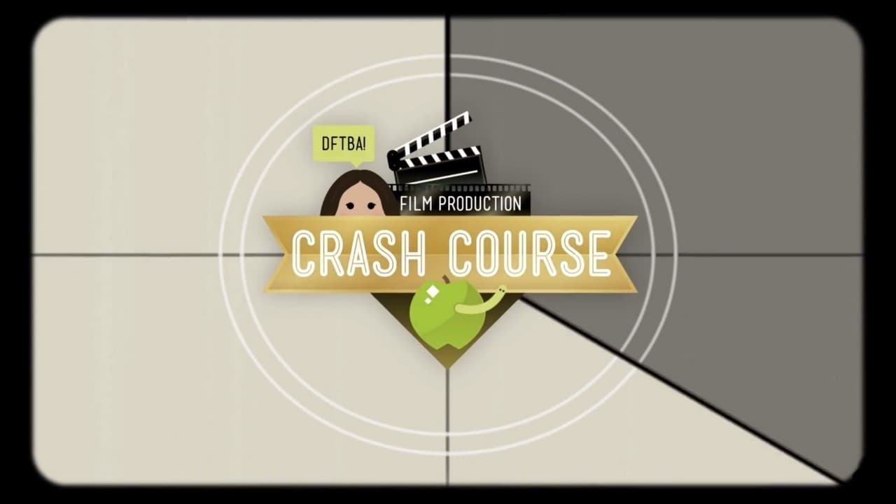 Crash Course Film Production