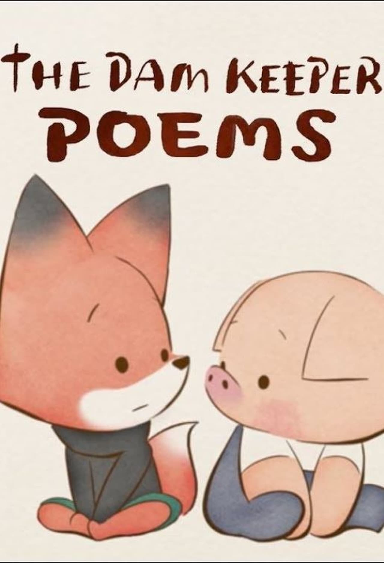 Pig: The Dam Keeper Poems (2019)