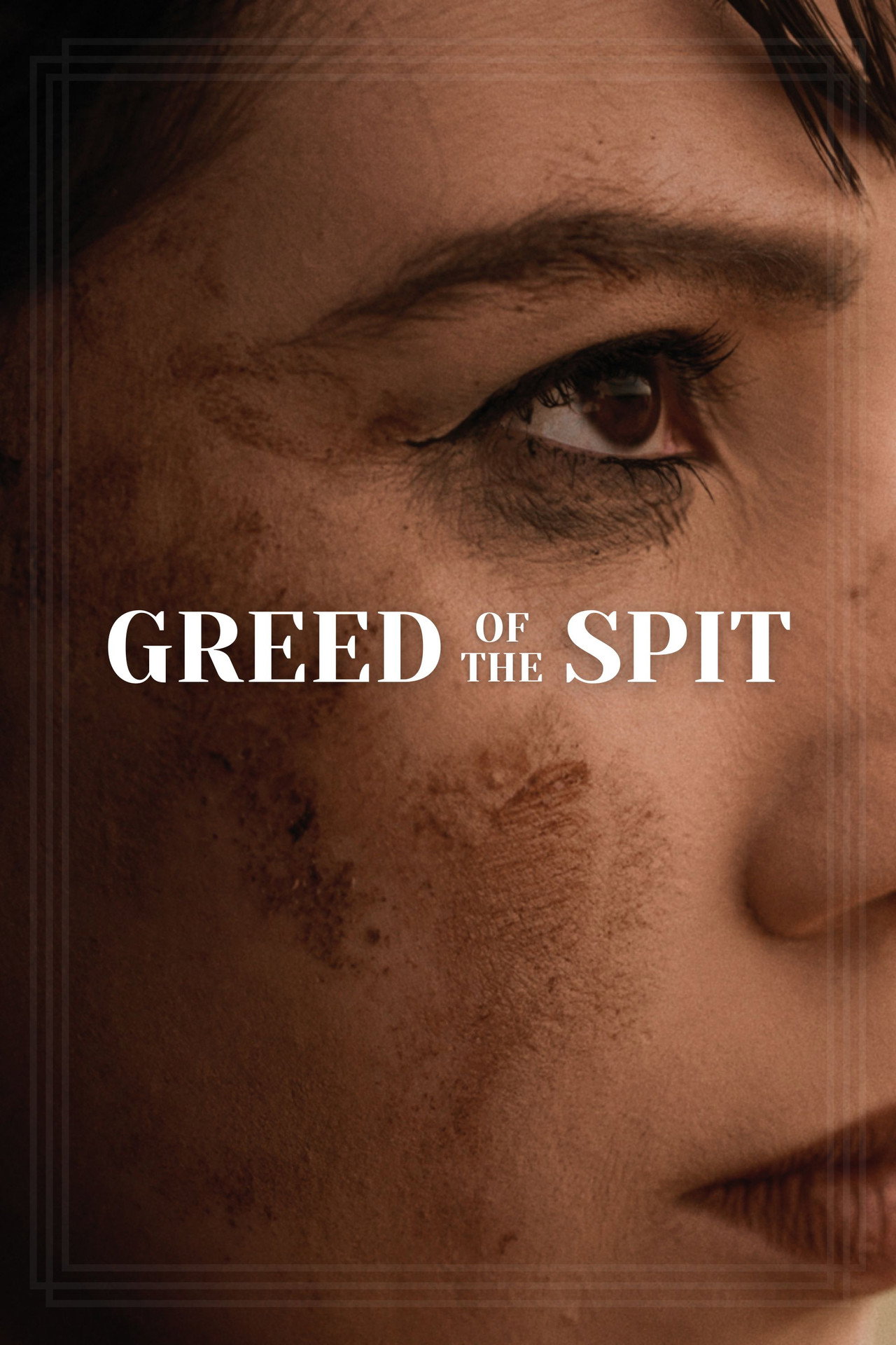 Greed of the Spit filmaffisch
