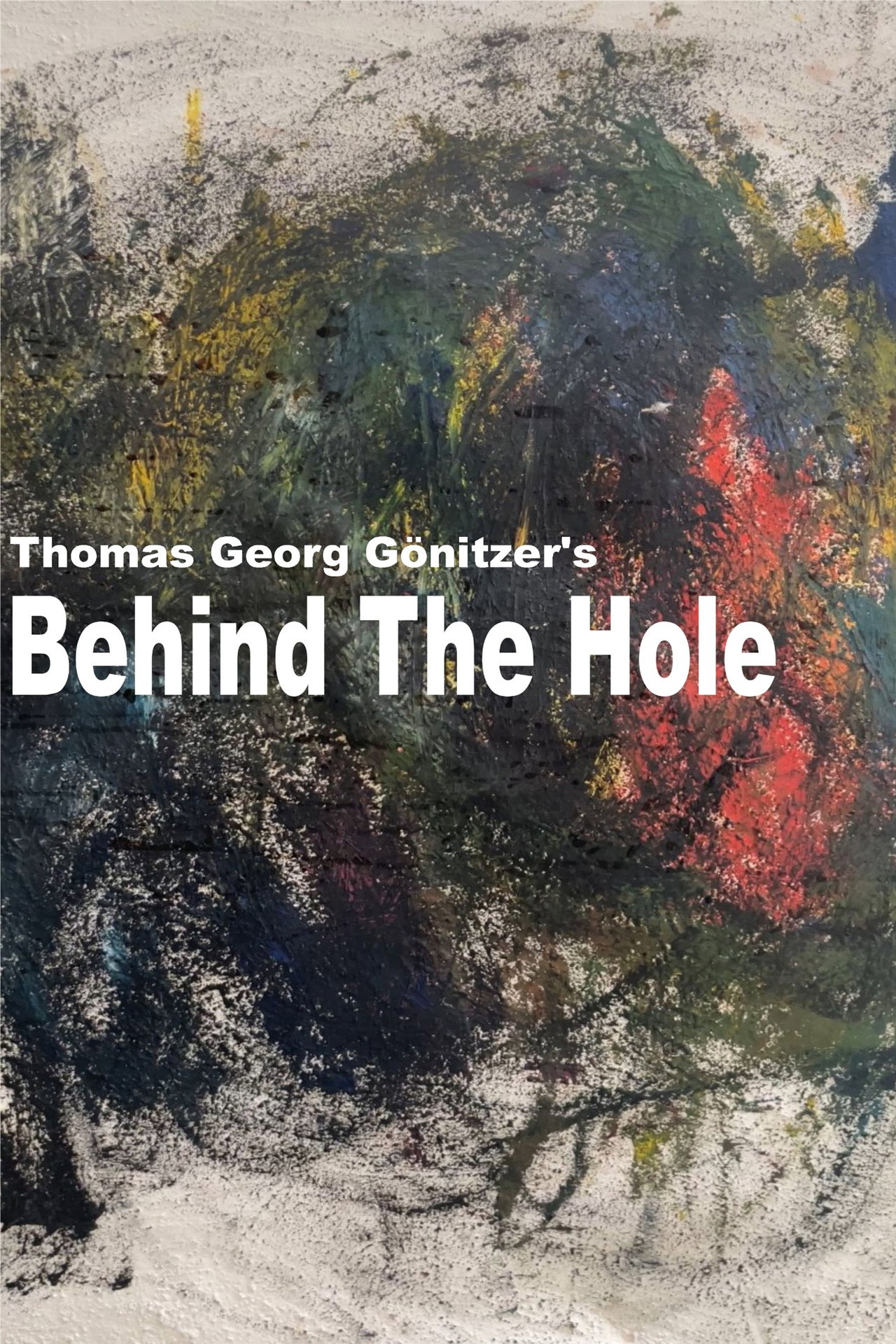 Behind The Hole filmaffisch