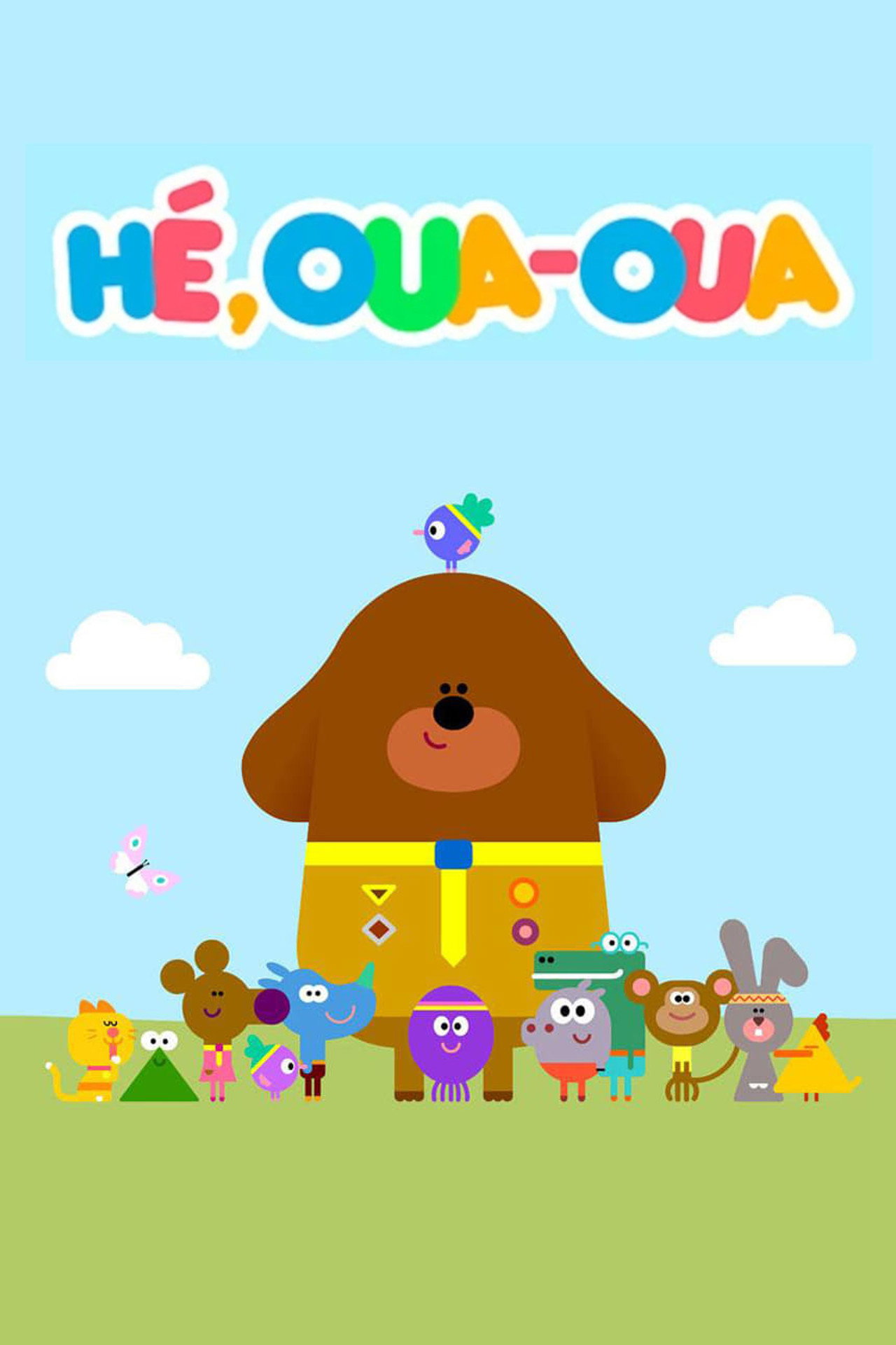 Hé, Oua-Oua poster