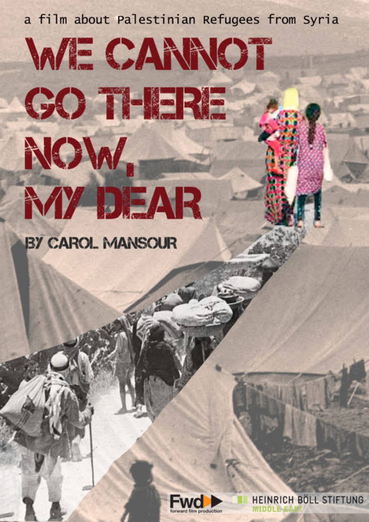 We Cannot Go There Now, My Dear filmaffisch