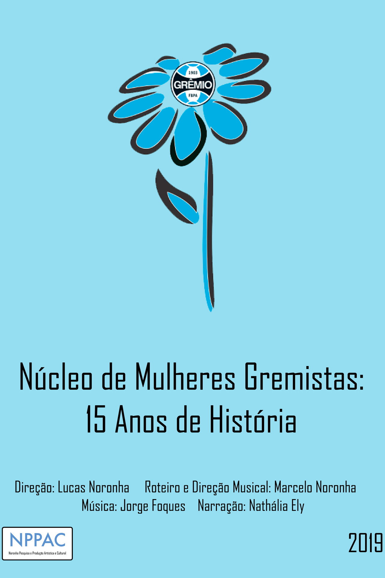 Núcleo de Mulheres Gremistas: 15 Anos de História filmaffisch