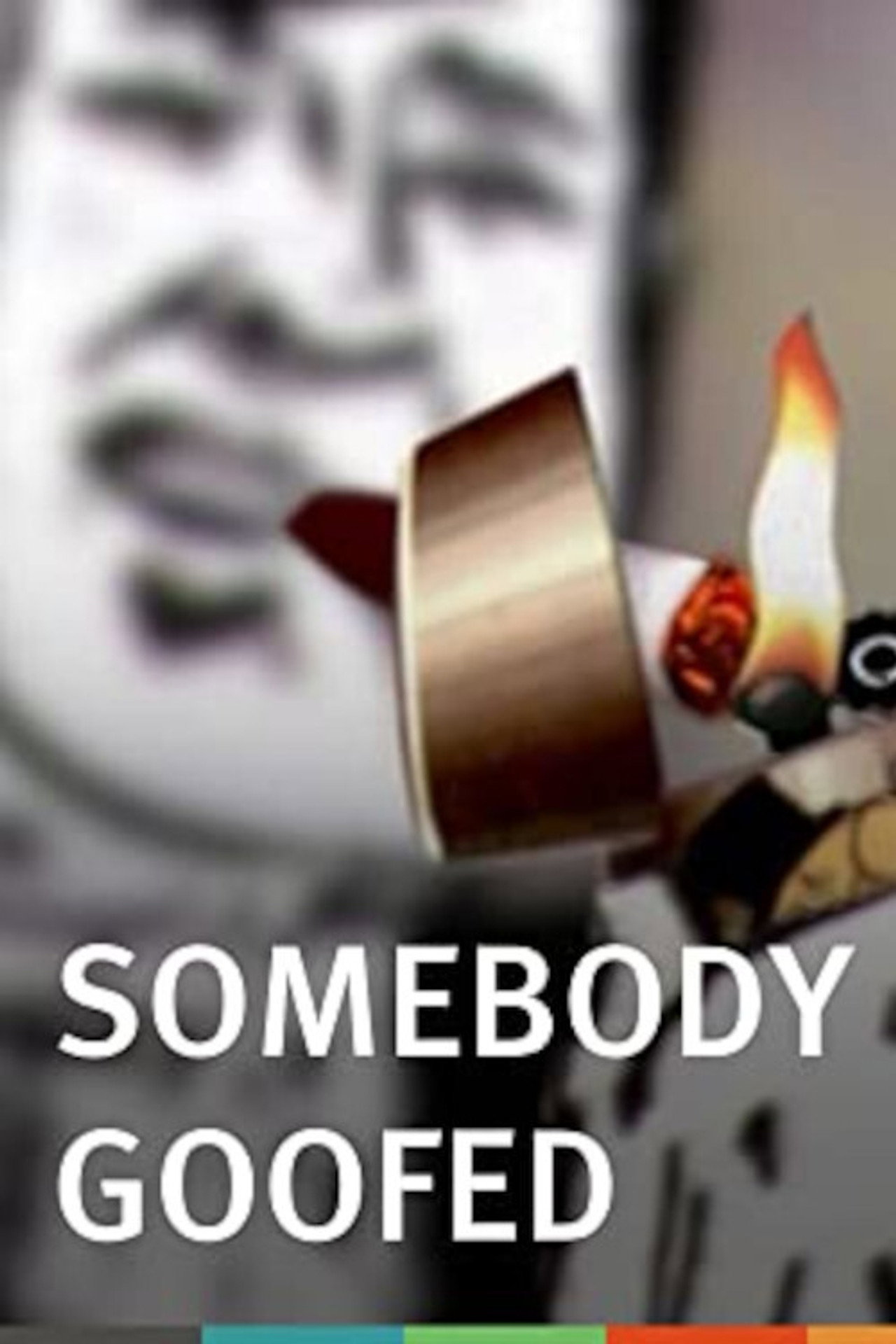 Somebody Goofed filmaffisch