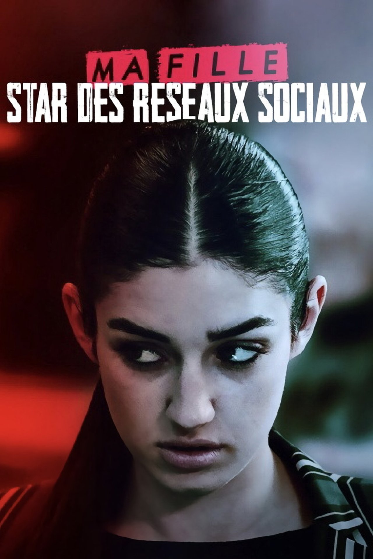 Ma fille, star des réseaux sociaux... poster