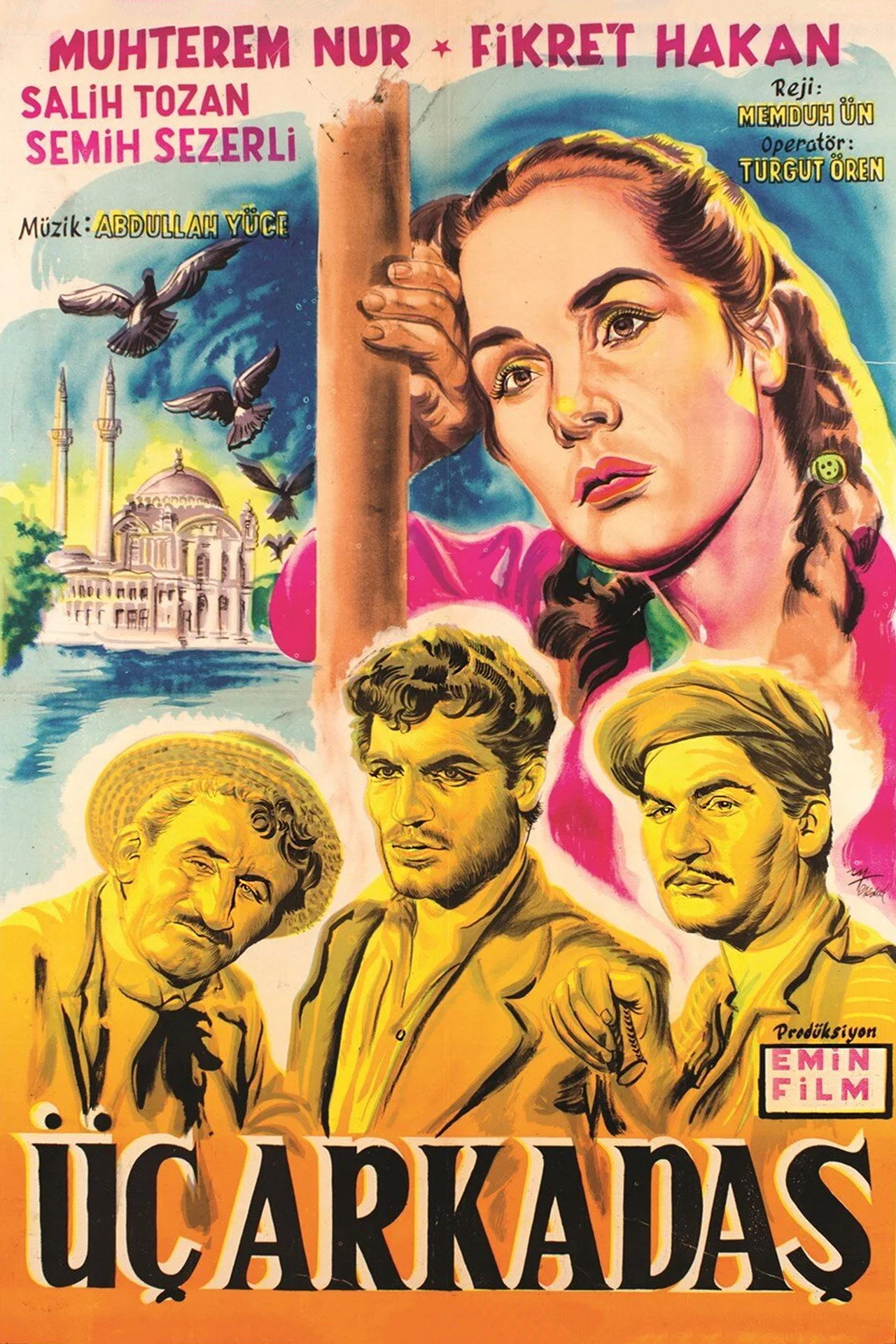 Üç Arkadaş filmaffisch