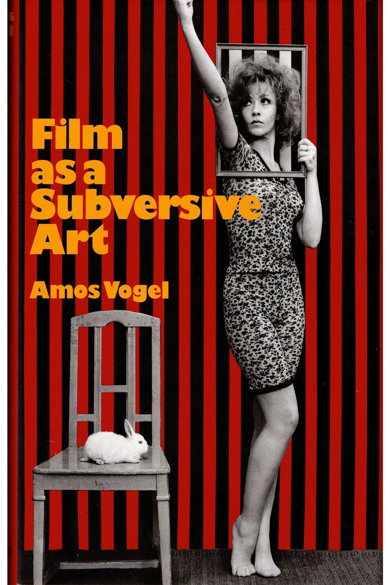 Film as Subversive Art: Amos Vogel and Cinema 16 filmaffisch