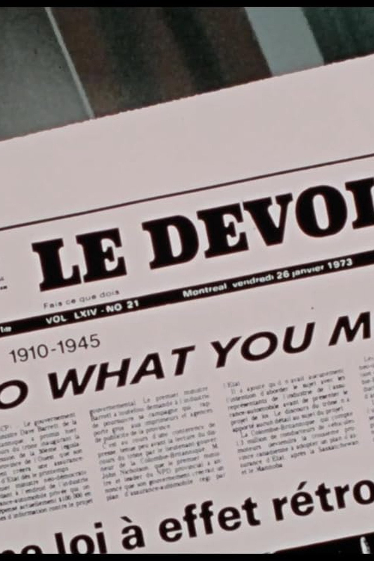 Le devoir, Part 1: 1910-1945 - Do What You Must