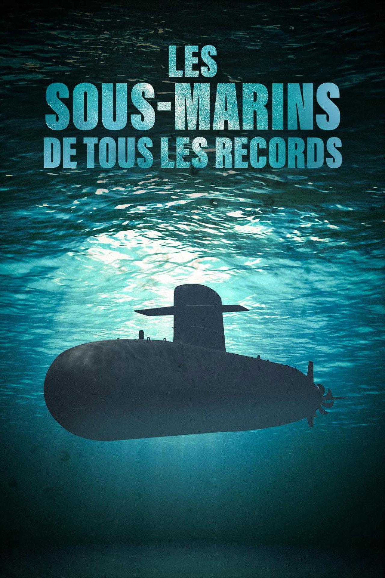 Les sous-marins de tous les records filmaffisch