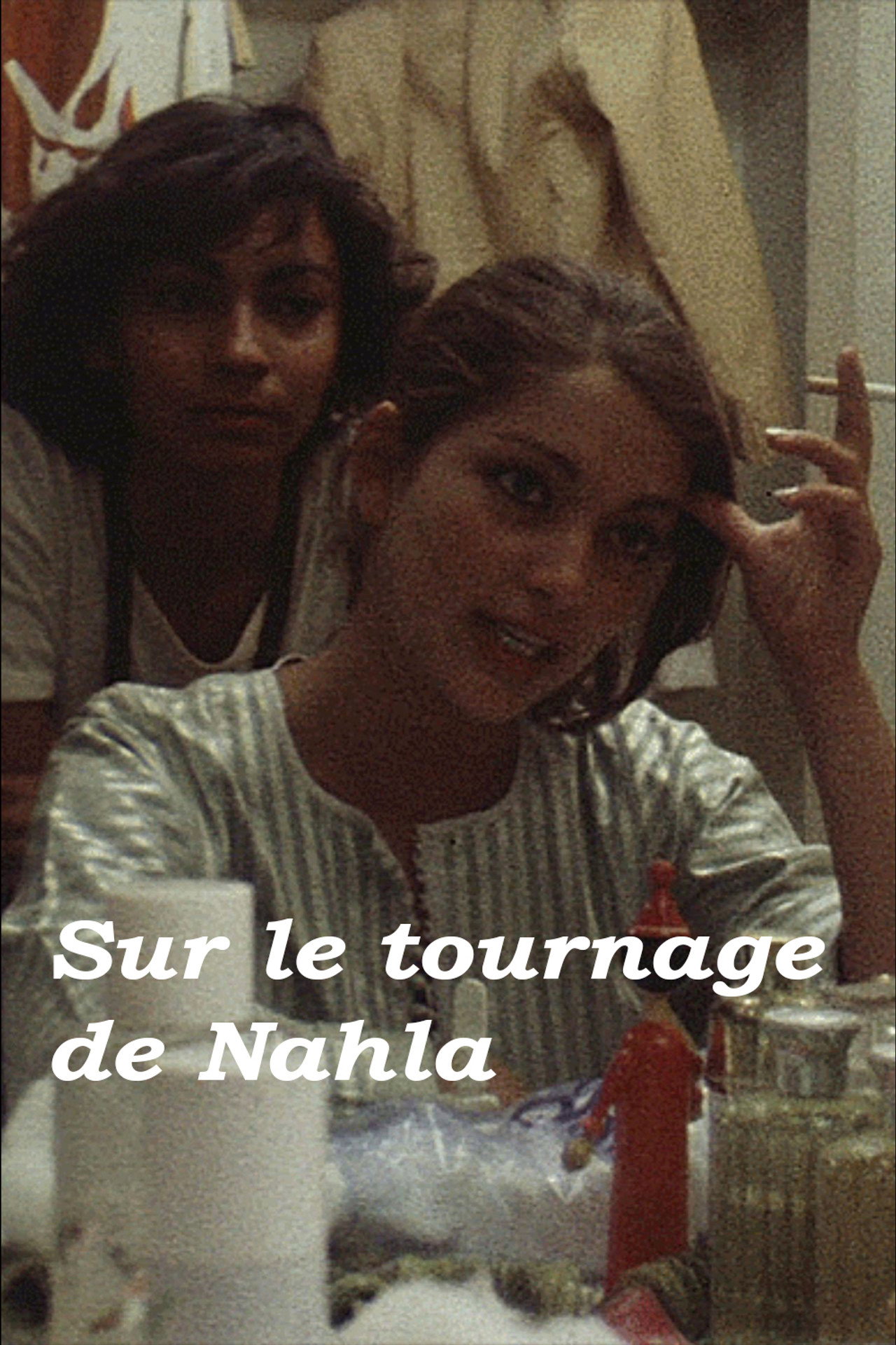 Sur le tournage de Nahla filmaffisch