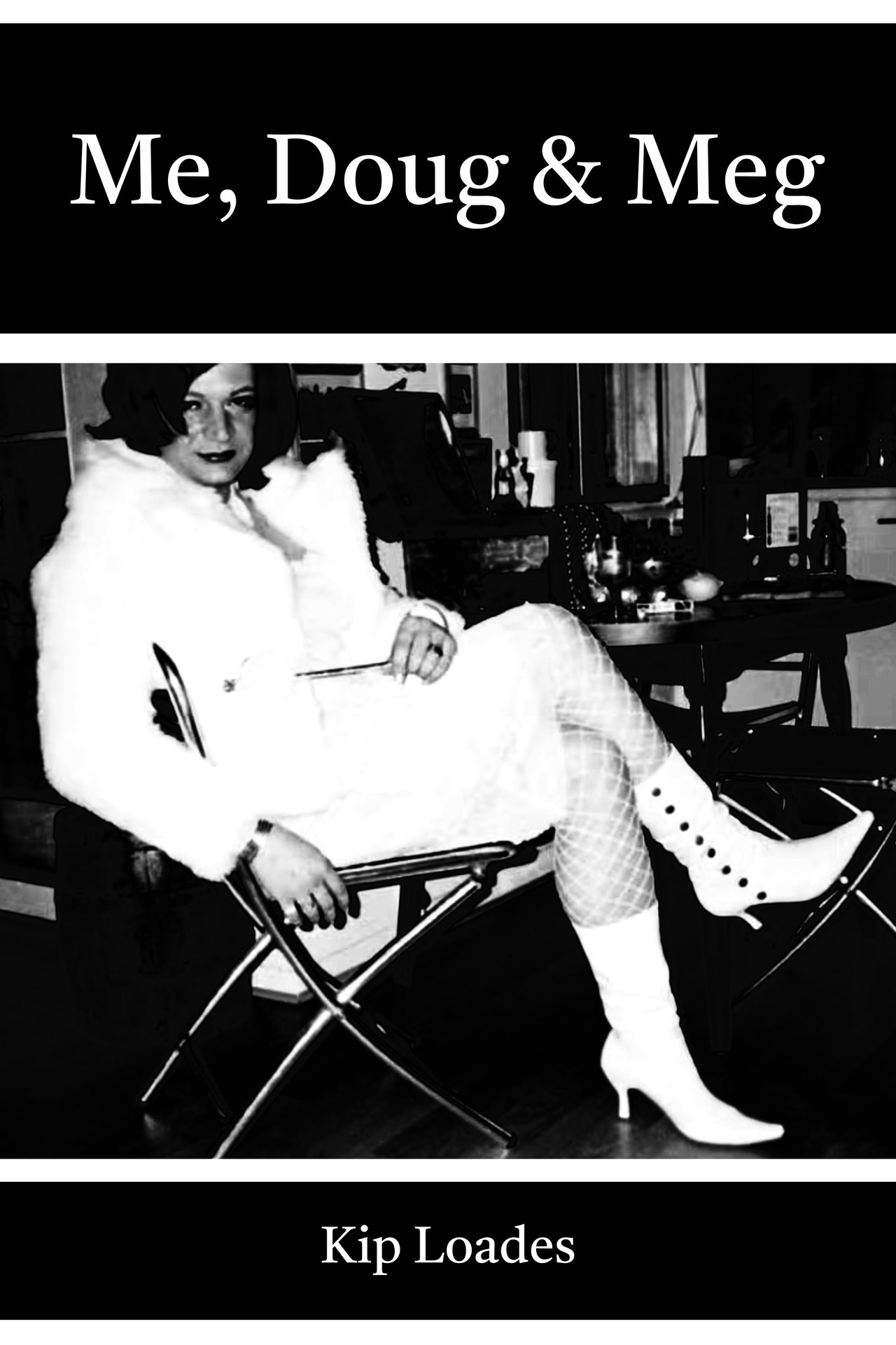 Me, Doug & Meg poster