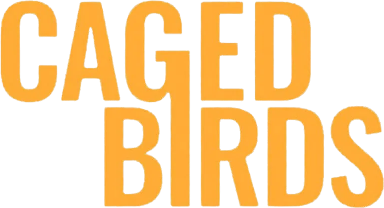 Caged Birds