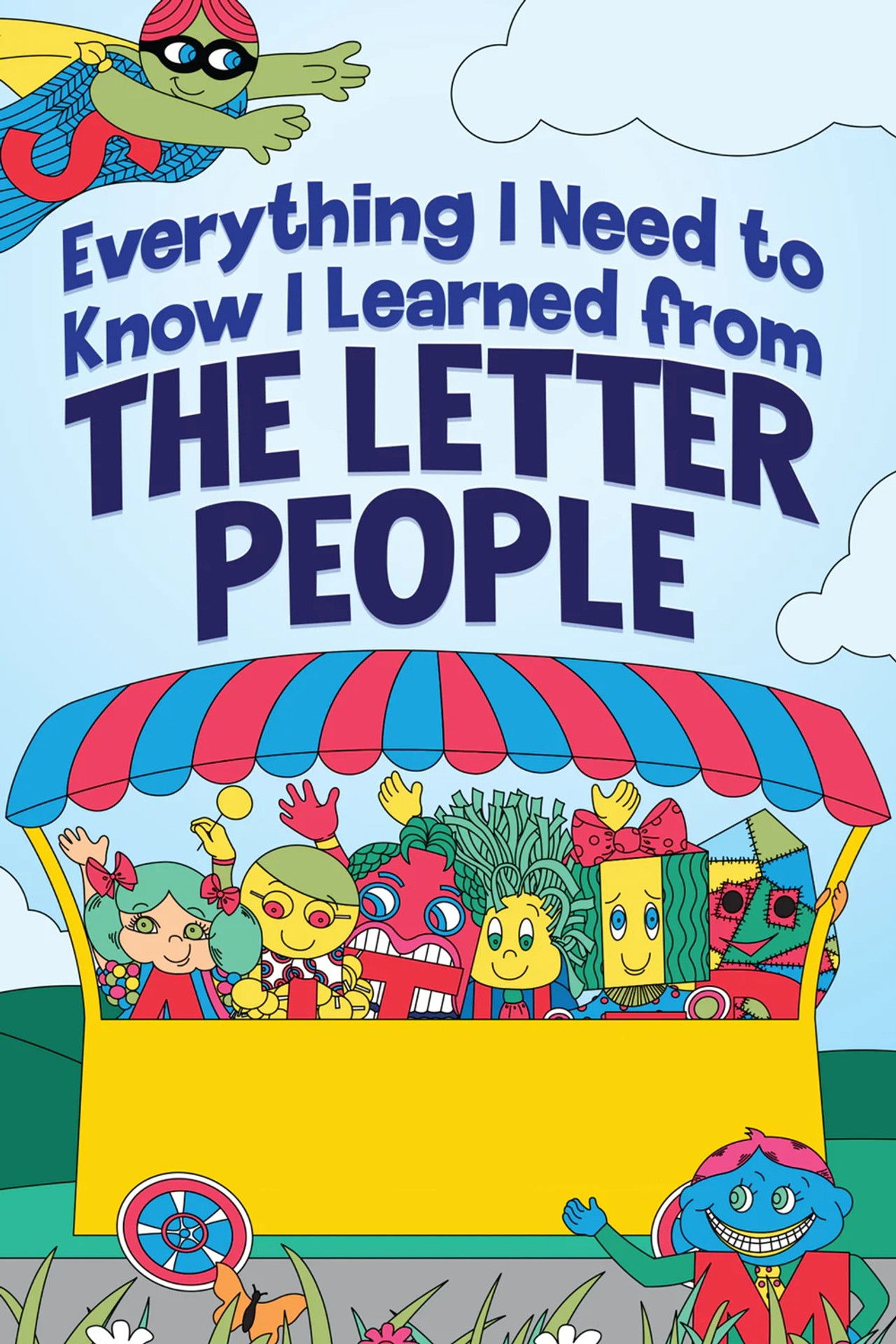 Everything I Need to Know I Learned from The Letter People Backdrop