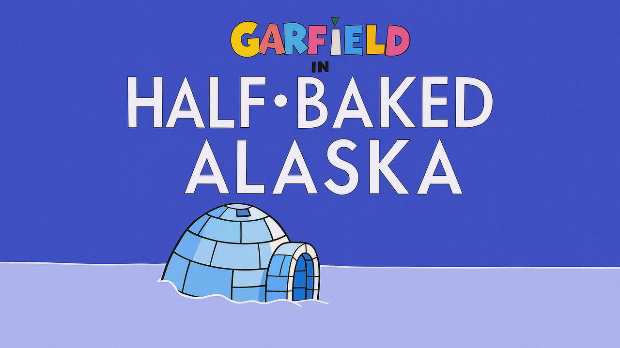 Garfield and Friends - Season 7 Episode 12 : Half-Baked Alaska
