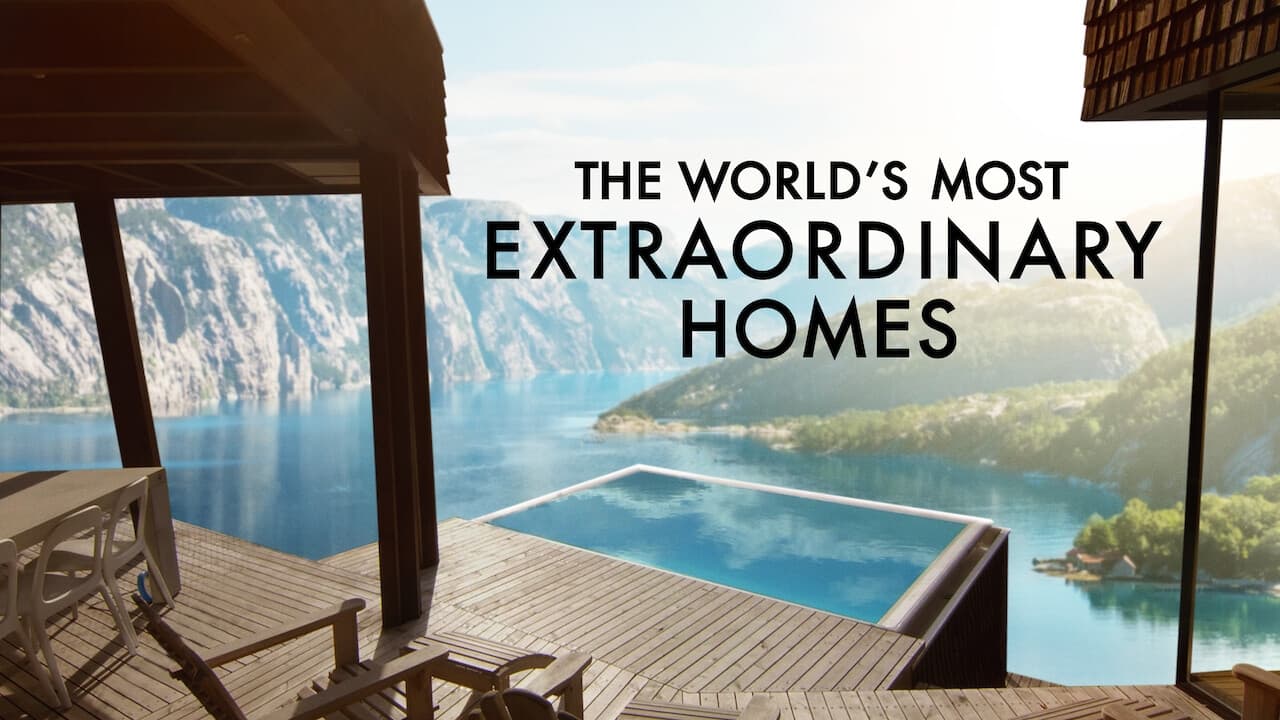 The World's Most Extraordinary Homes background