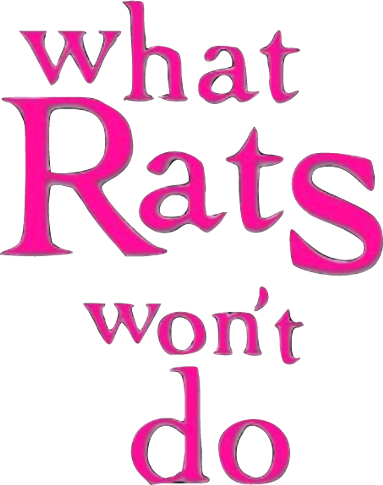What Rats Won’t Do