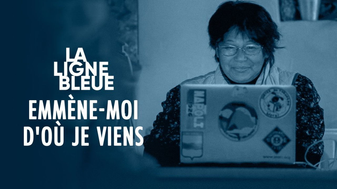 La Ligne Bleue — Emmène-moi d'où je viens