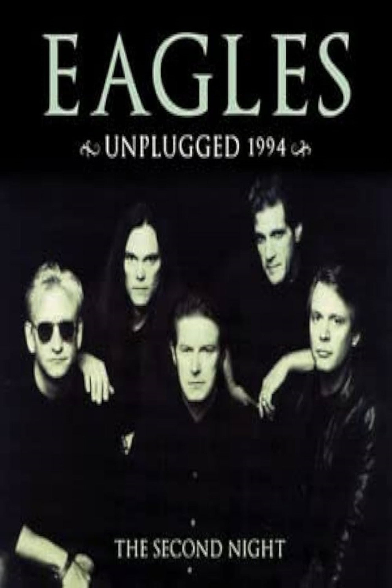 The Eagles Unplugged 1994 (The Second Night) filmaffisch