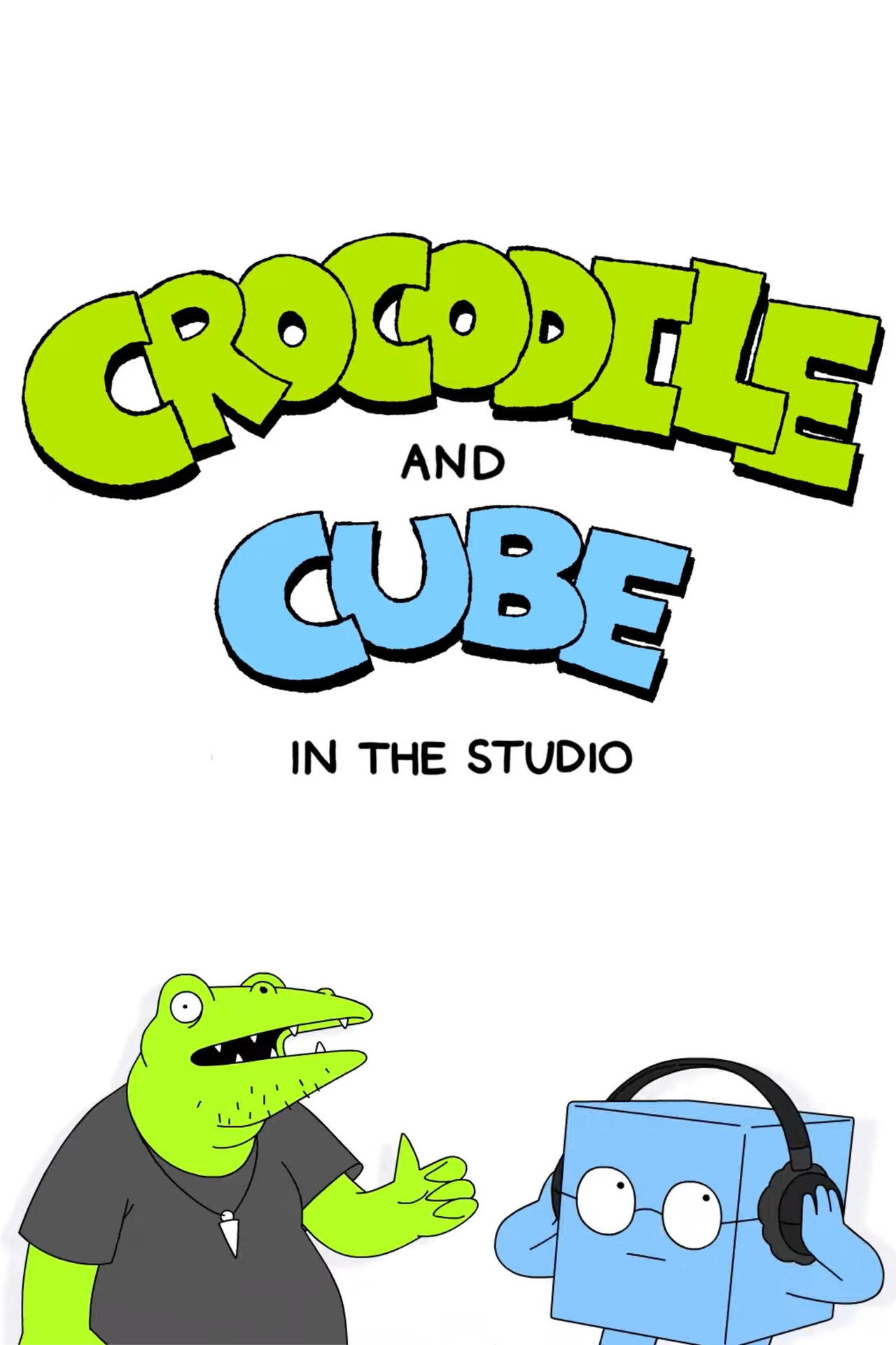 Crocodile and Cube: In the Studio affisch