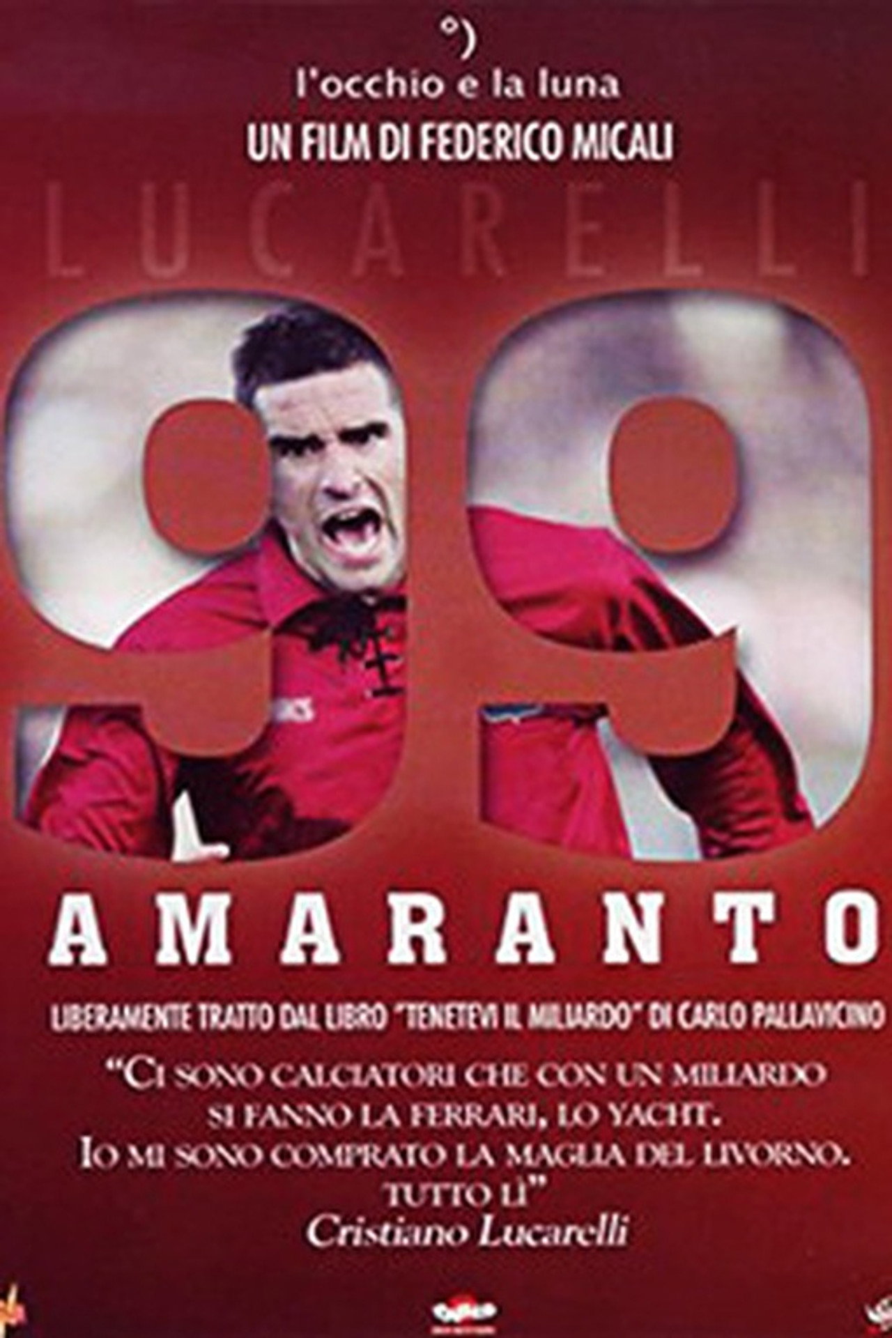 99 Amaranto poster