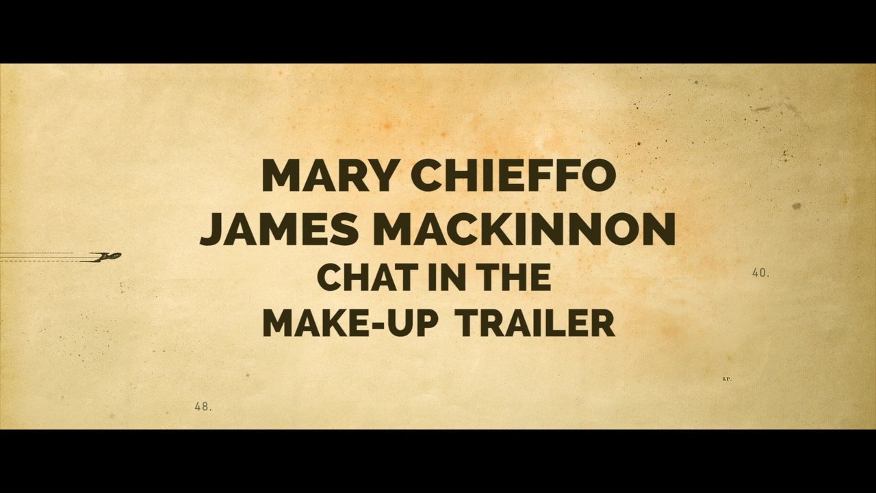 Star Trek: Discovery - Season 0 Episode 21 : Easter Egg: Mary Chieffo and James MacKinnon Chat in the Make-up Trailer