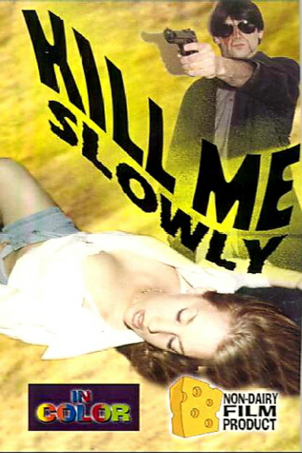 Kill Me Slowly filmaffisch