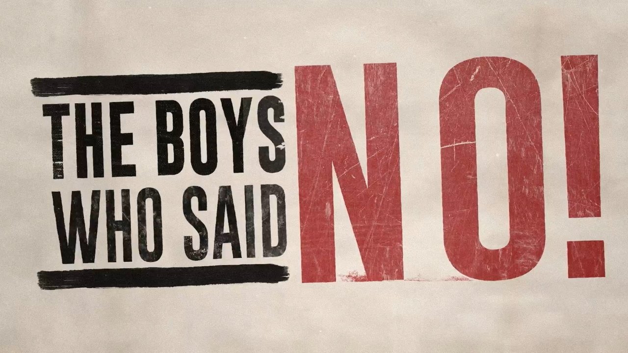 The Boys Who Said No! background
