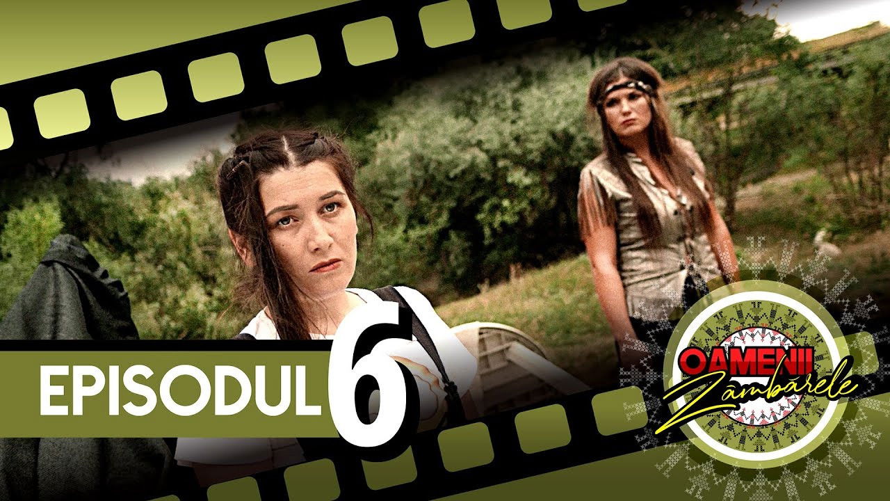 Oamenii Zâmbărele — Épisode 6