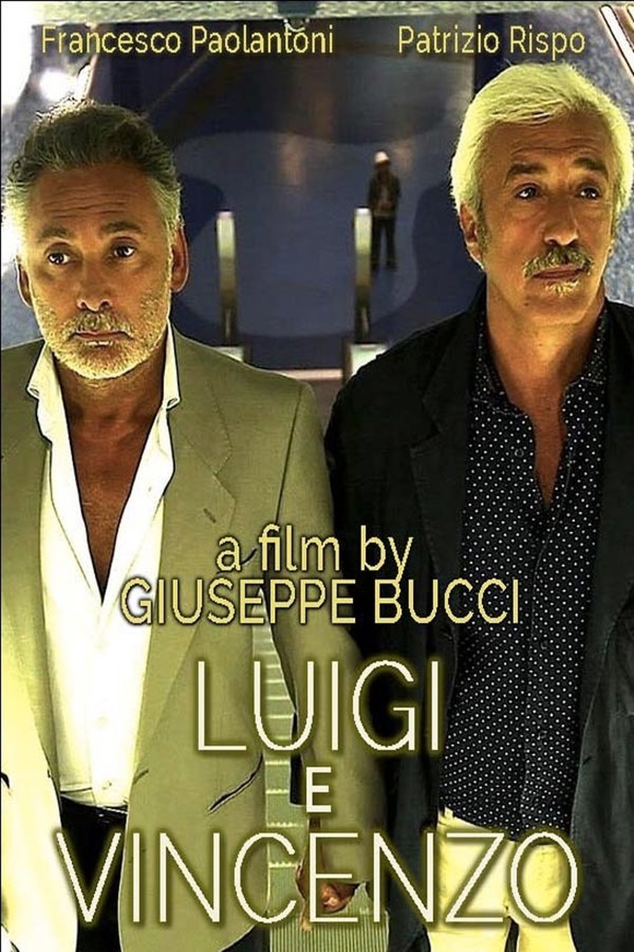 مشاهدة فيلم Luigi and Vincenzo مترجم بدون اعلانات - بوستر