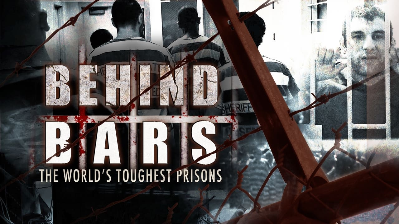 Behind Bars: The World's Toughest Prisons background