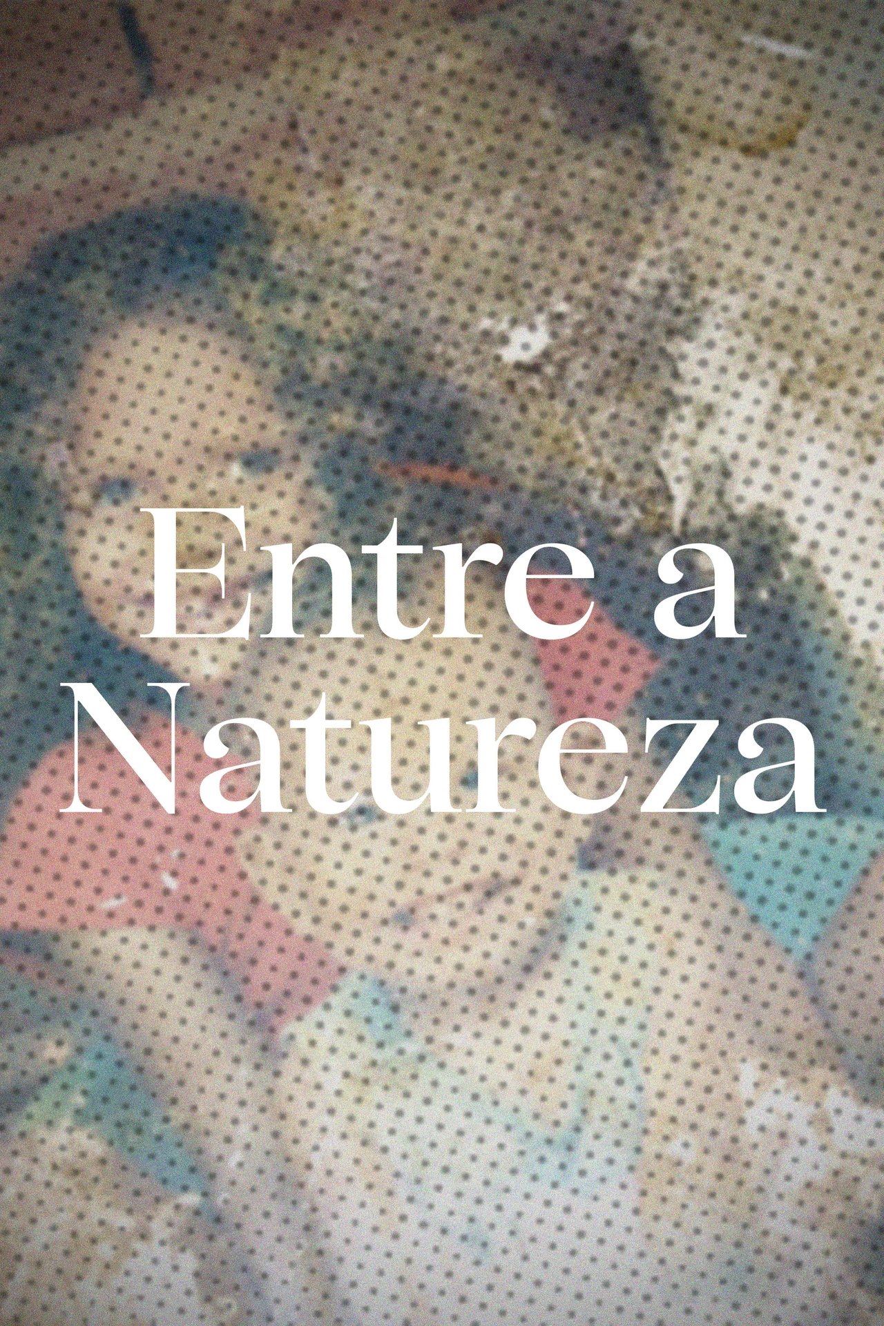 Entre a Natureza poster