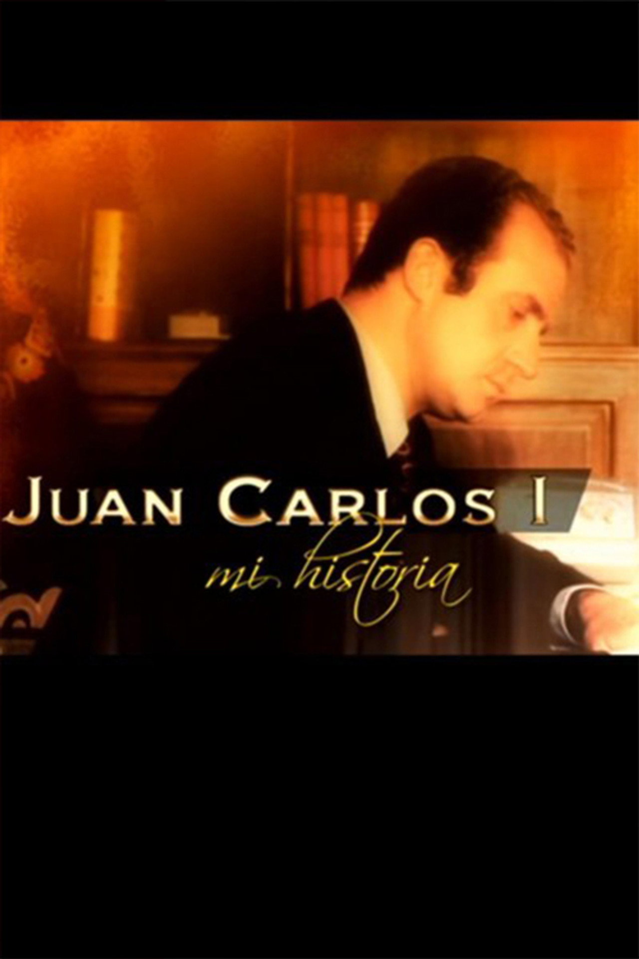 Juan Carlos I, mi historia filmaffisch