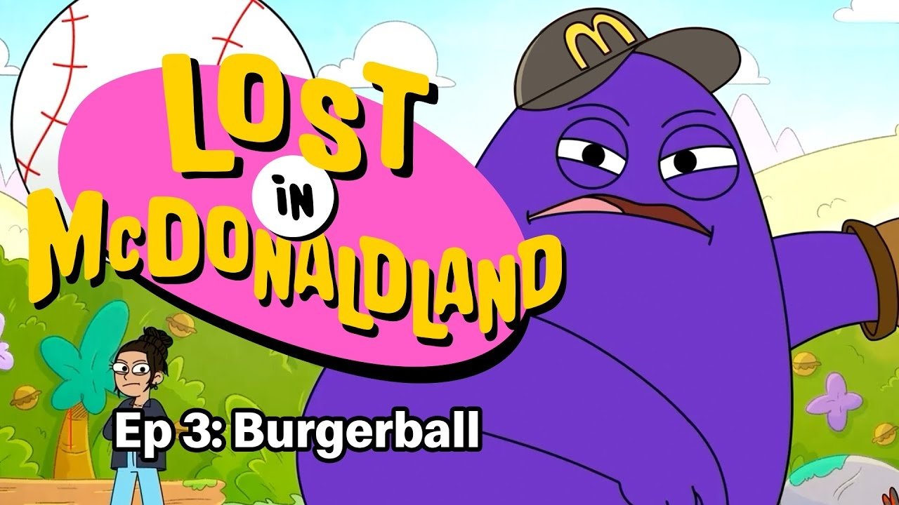Lost in McDonaldland - Season 1 Episode 3 : Burgerball