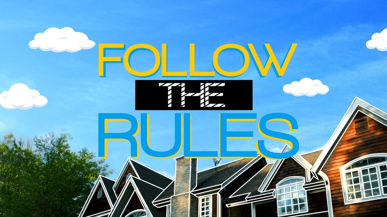 Follow The Rules