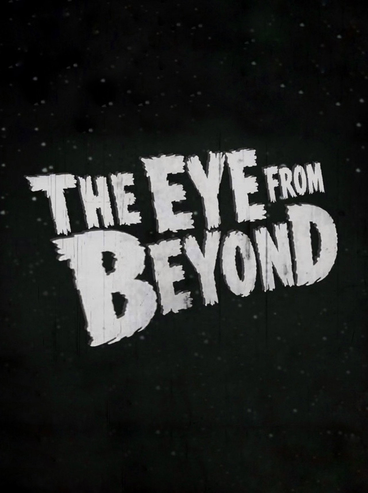 The Eye from Beyond