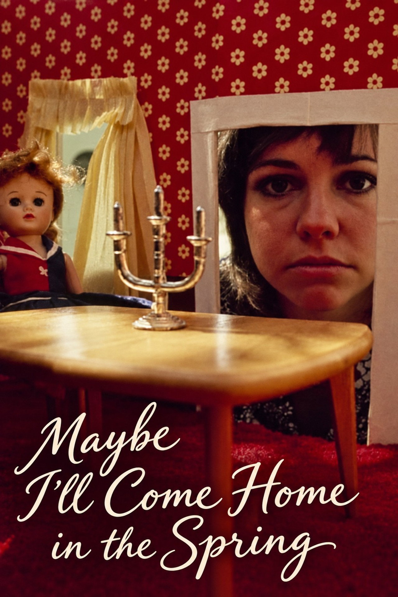 Maybe I'll Come Home in the Spring