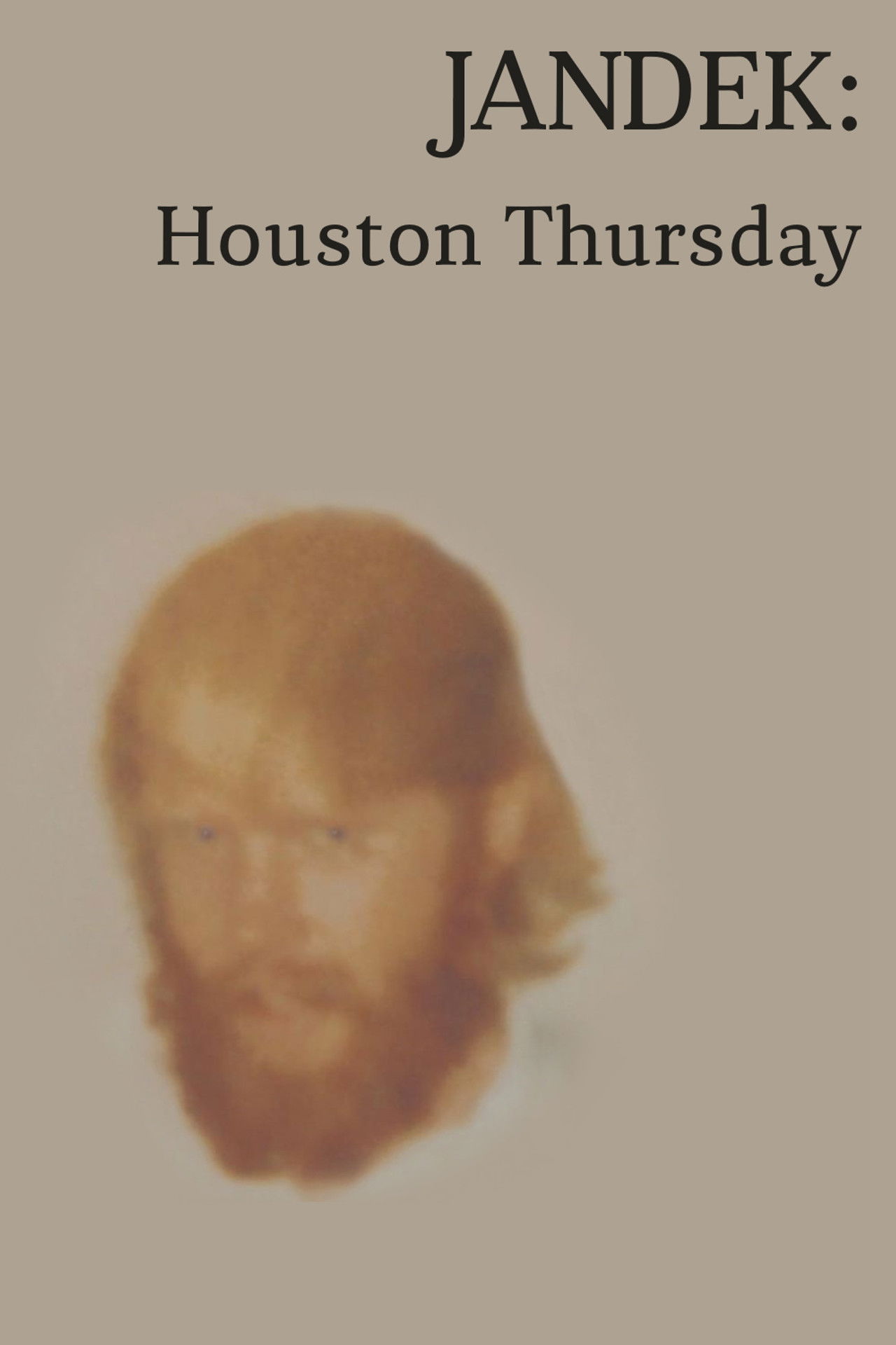 Jandek: Houston Thursday Backdrop