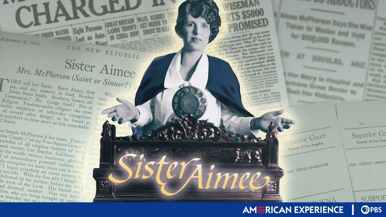 American Experience - Season 19 Episode 10 : Sister Aimee