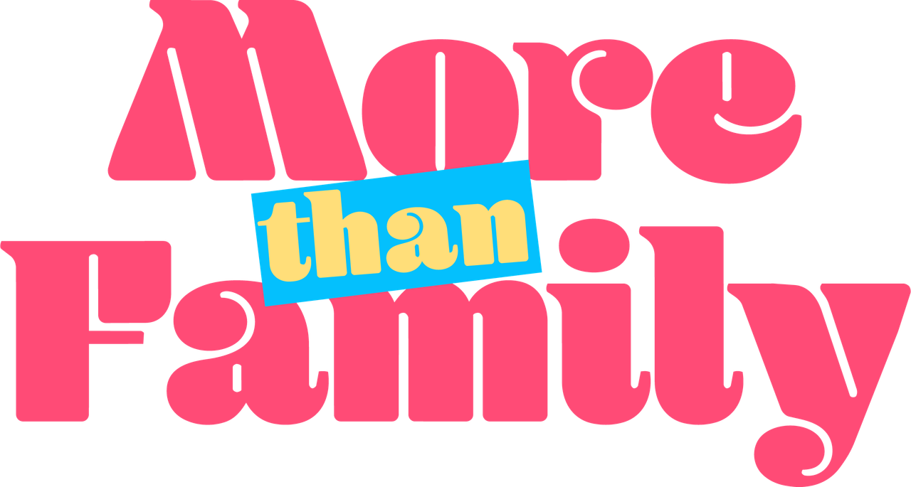 More Than Family