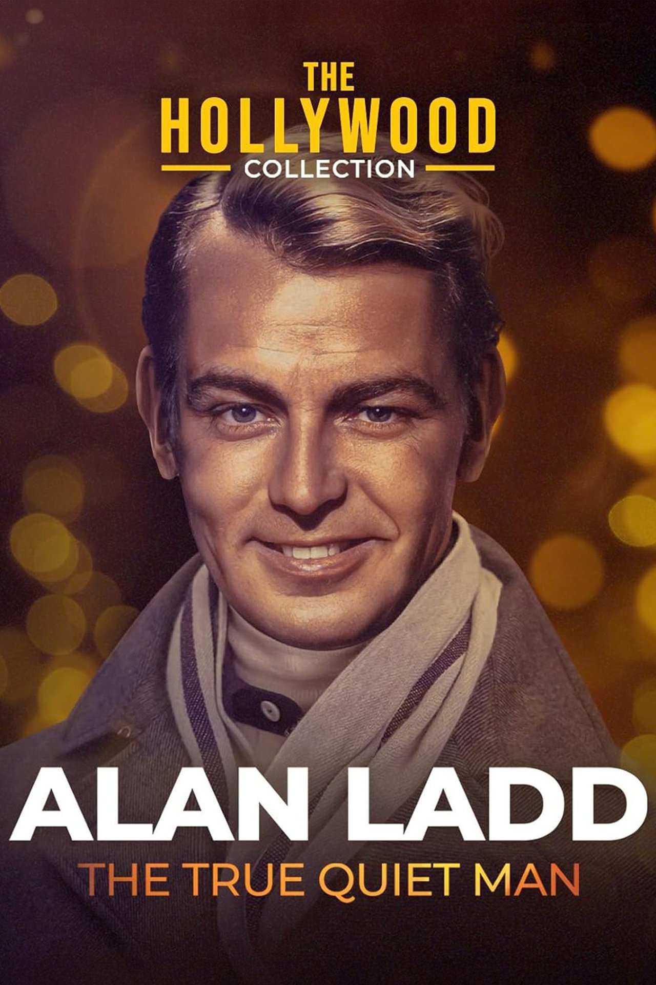 مشاهدة فيلم Alan Ladd: The True Quiet Man مترجم بدون اعلانات - بوستر