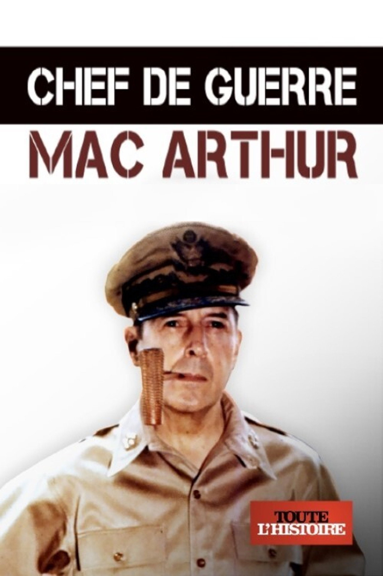 Chef de guerre : Mac Arthur filmaffisch