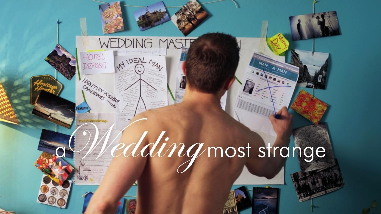 A Wedding Most Strange