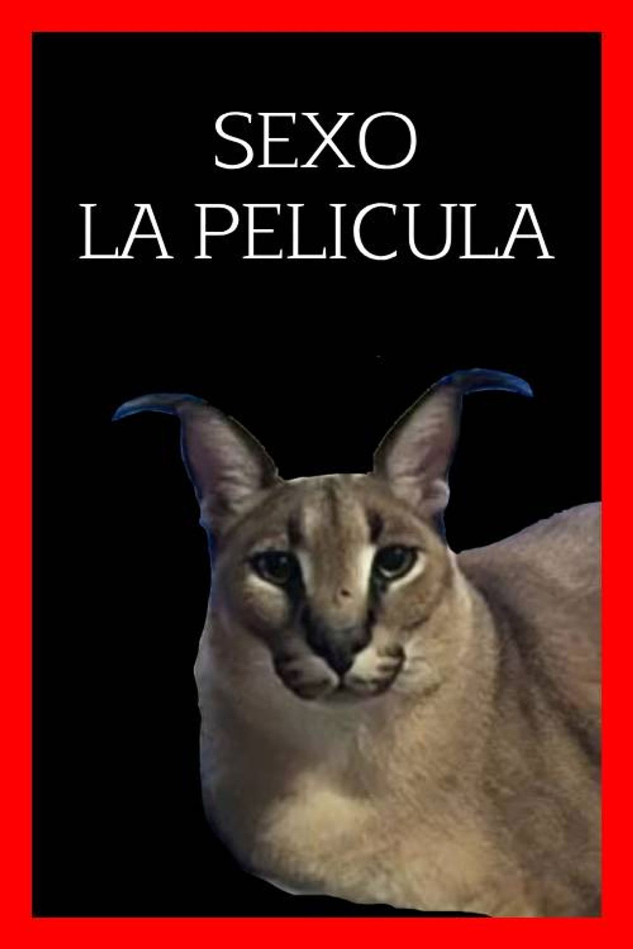 SEXO: La Pelicula