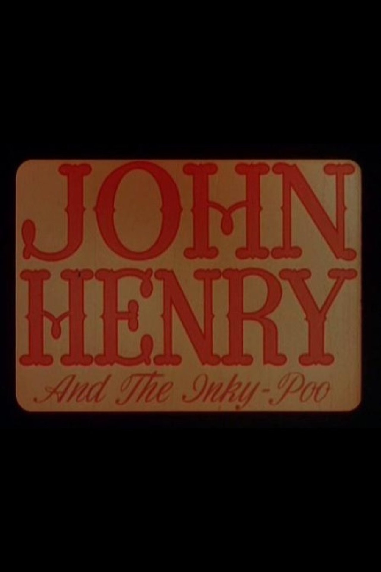 John Henry and the Inky-Poo John Henry and the Inky-Poo