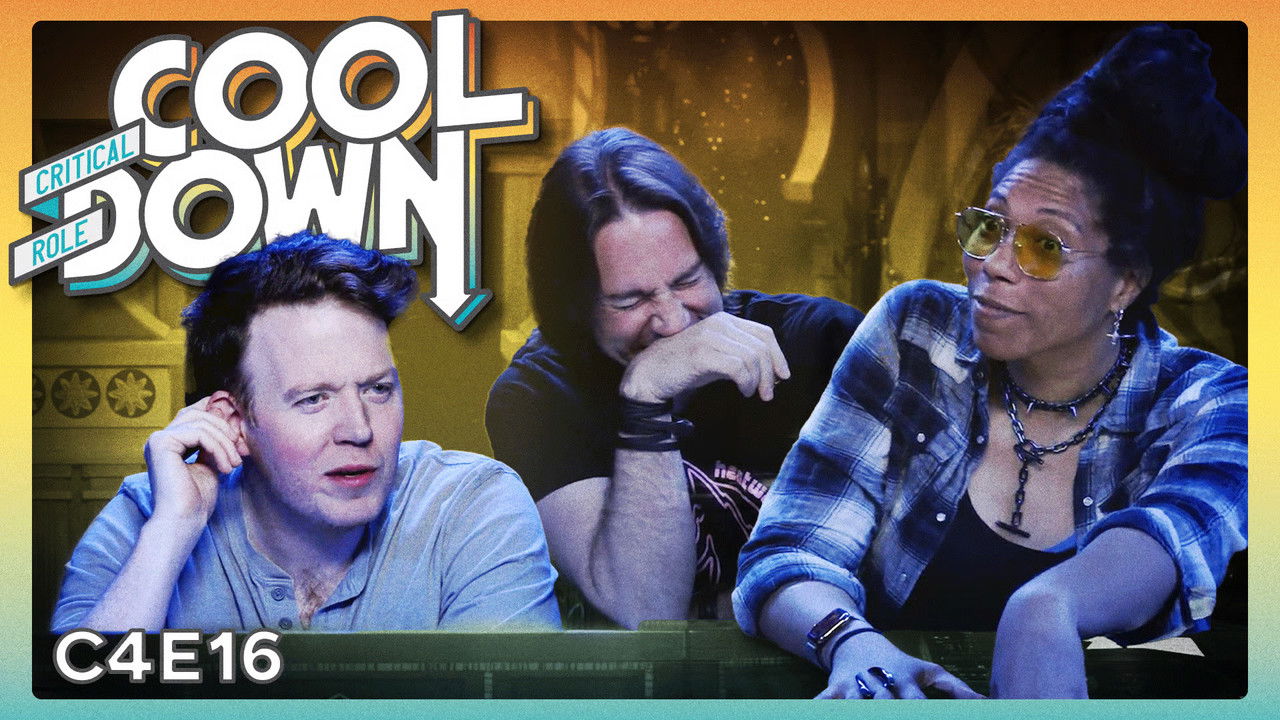 Critical Role Cooldown — Épisode 15